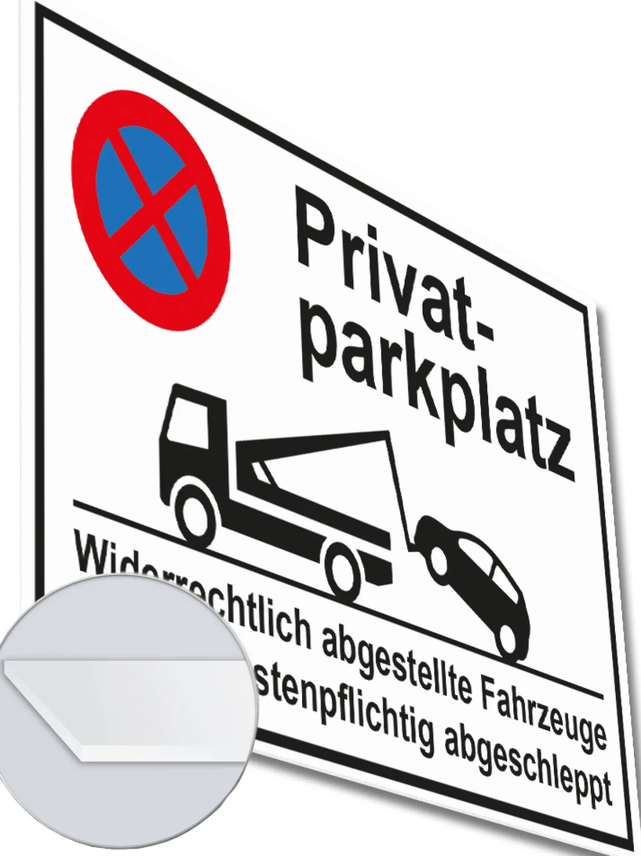 Hinweisschild "Privatparkplatz!"