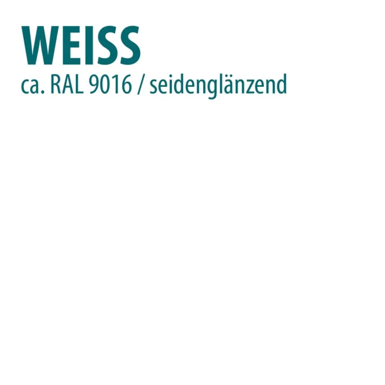 Weißlack - seidenglänzend